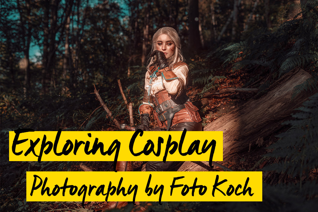 Exploring Cosplay - Photography by Foto Koch Terobesarts alias Markus Igel